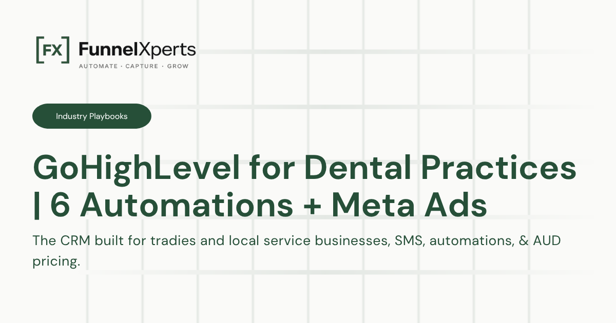 gohighlevel for dental practicee